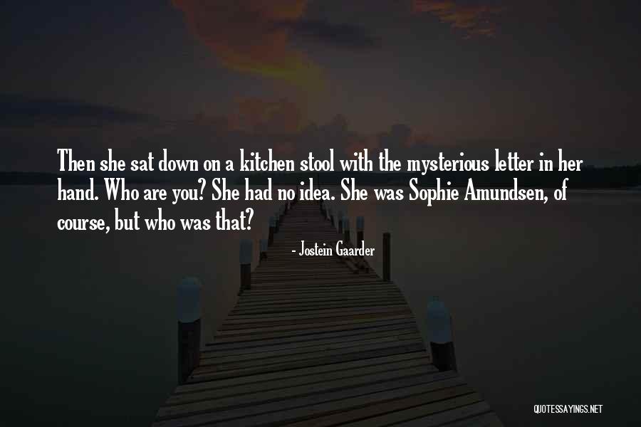 Makeeva Anastasia Quotes By Jostein Gaarder Makeeva Anastasia Quotes By Jostein Gaarder
