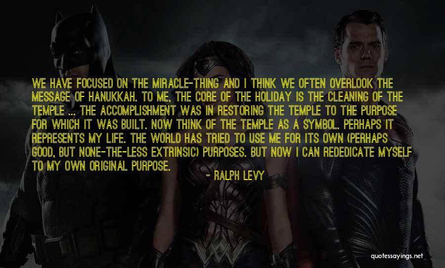 Makeeverymanwantyou Quotes By Ralph Levy Makeeverymanwantyou Quotes By Ralph Levy