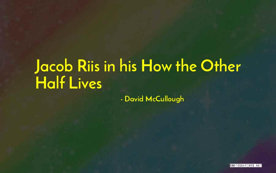 Makekoshi Quotes By David McCullough Makekoshi Quotes By David McCullough