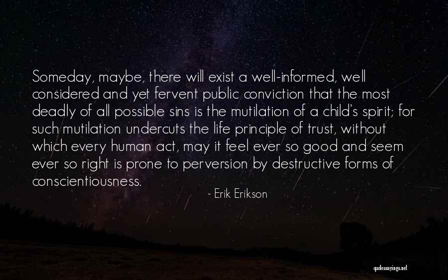 Makekoshi Quotes By Erik Erikson Makekoshi Quotes By Erik Erikson