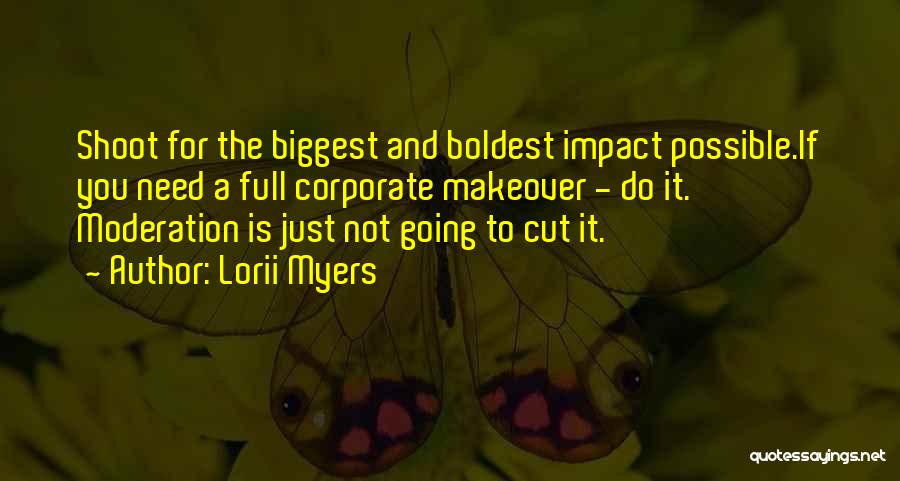 Makeover Quotes By Lorii Myers