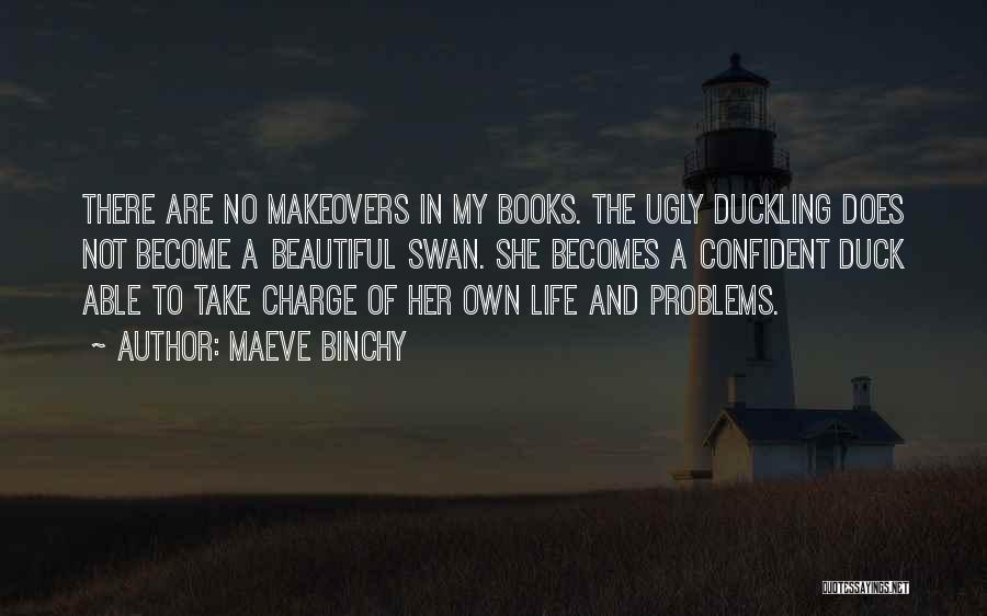 Makeovers Quotes By Maeve Binchy