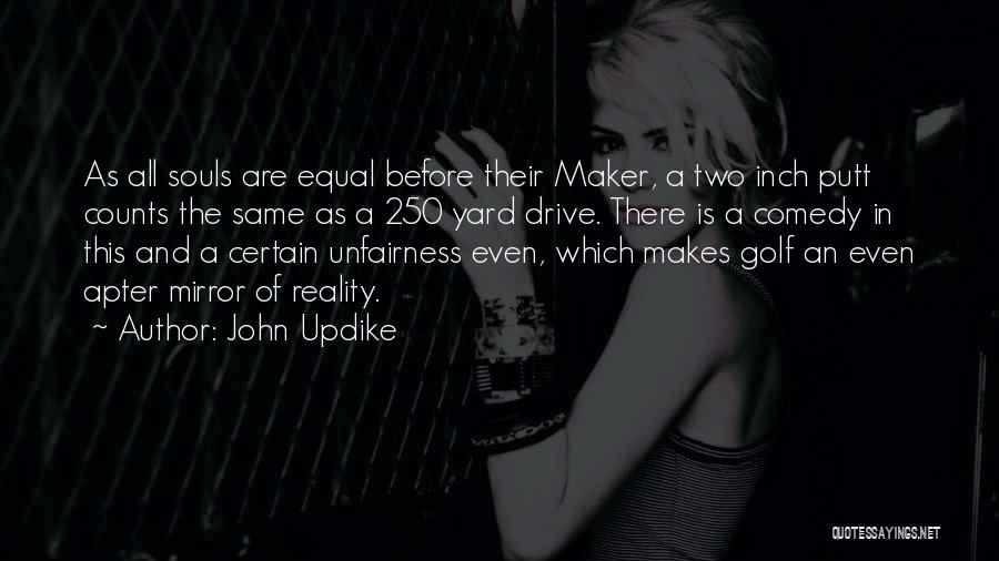 Maker Quotes By John Updike