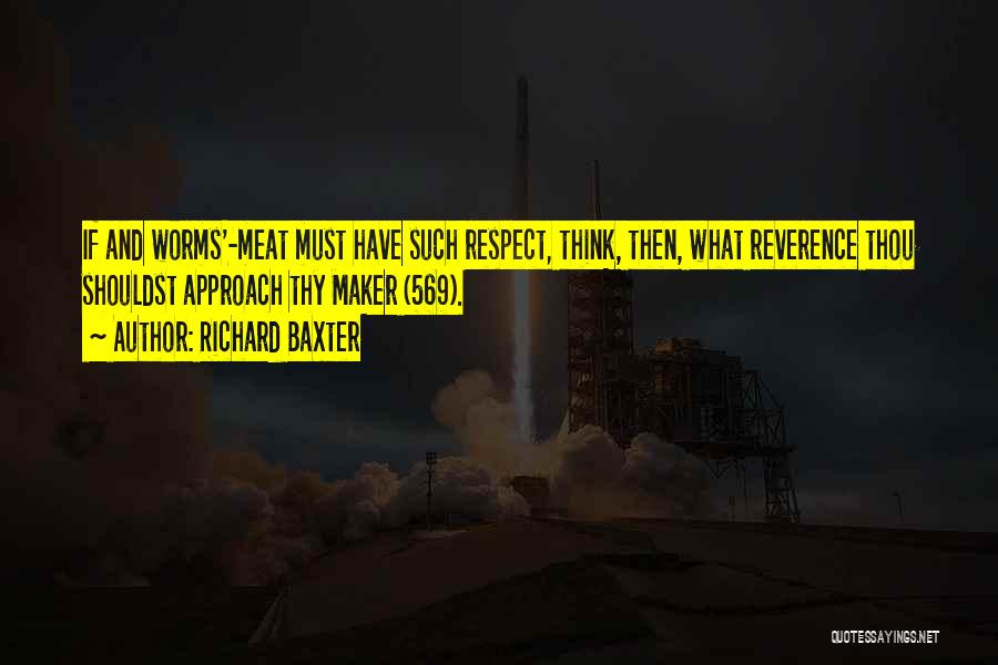 Maker Quotes By Richard Baxter