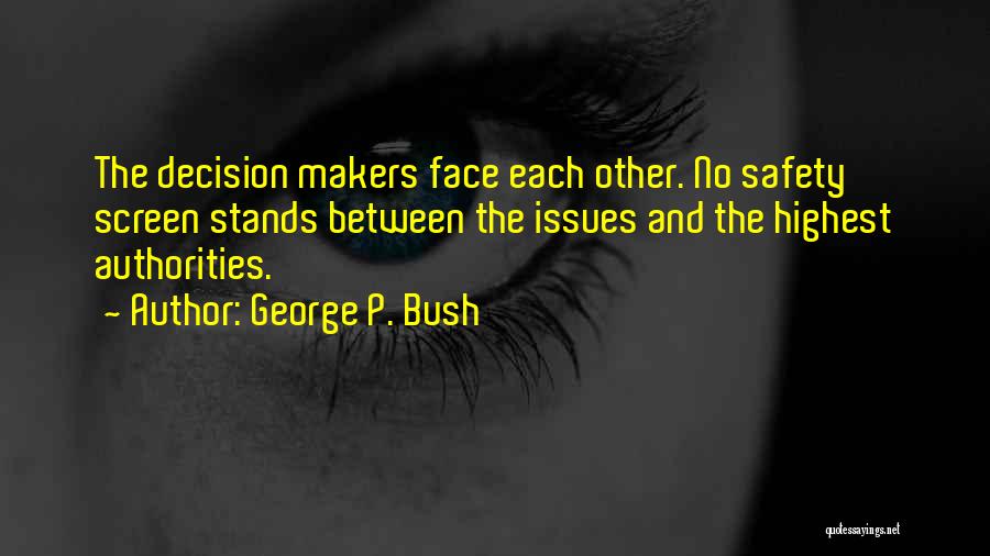 Makers Quotes By George P. Bush