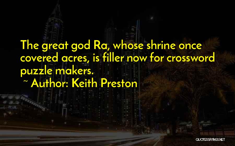 Makers Quotes By Keith Preston