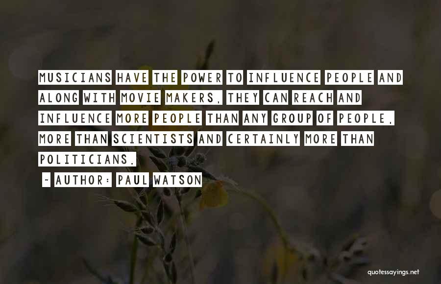 Makers Quotes By Paul Watson