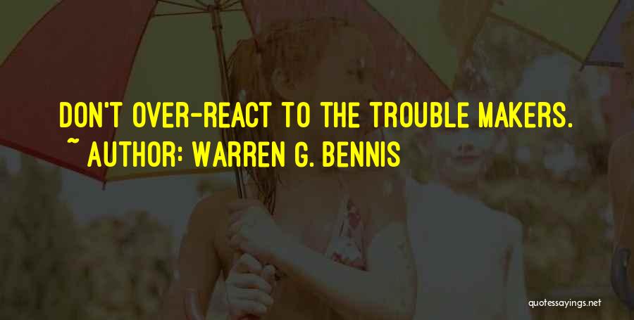 Makers Quotes By Warren G. Bennis