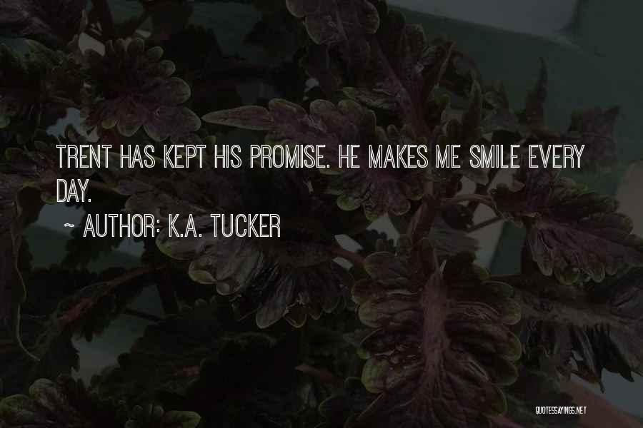 Makes Me Smile Quotes By K.A. Tucker