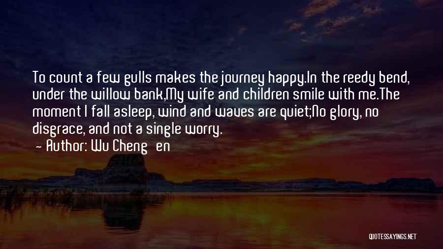 Makes Me Smile Quotes By Wu Cheng'en