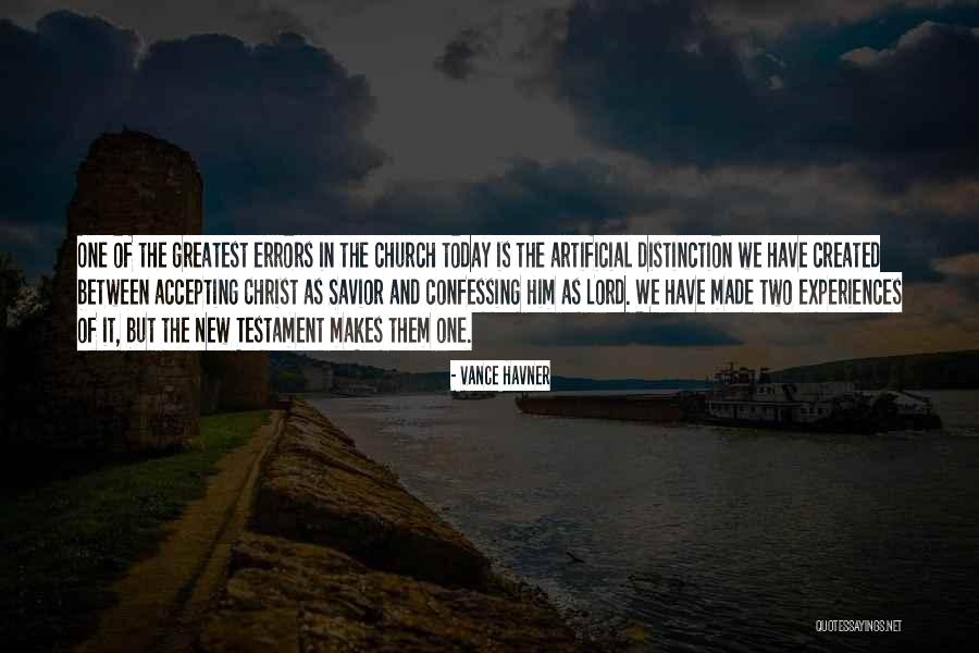 Makes Me Who I Am Today Quotes By Vance Havner Makes Me Who I Am Today Quotes By Vance Havner