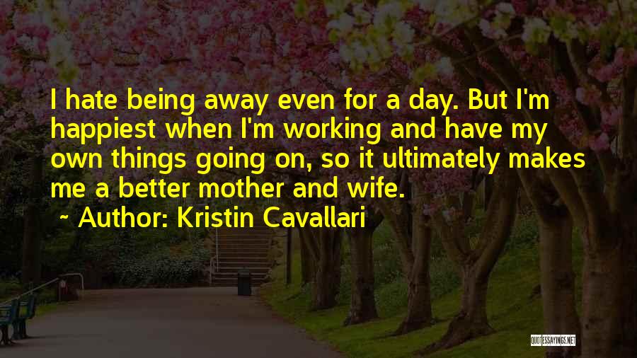 Makes My Day Quotes By Kristin Cavallari