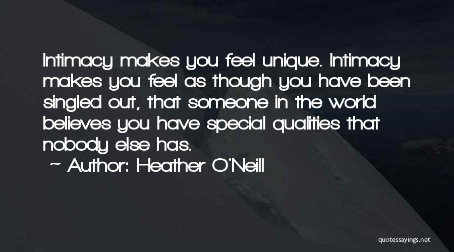Makes You Feel Special Quotes By Heather O'Neill