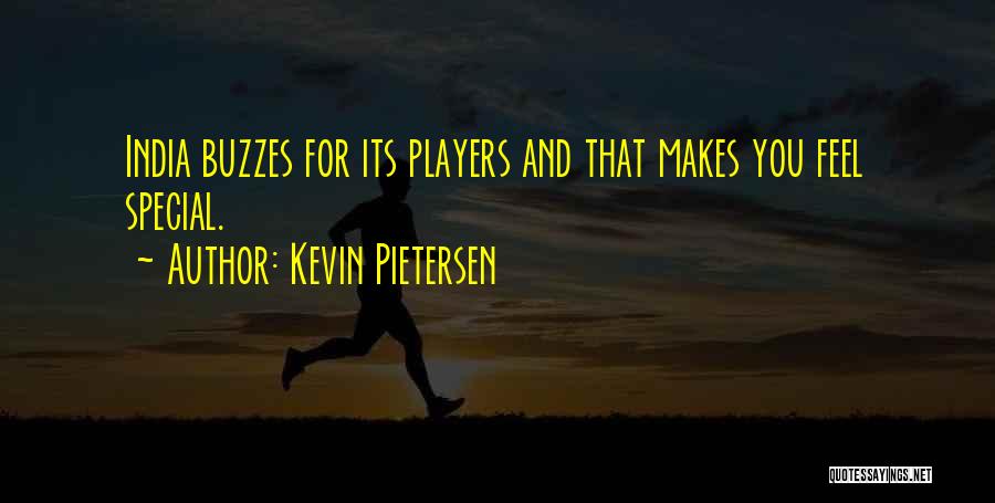 Makes You Feel Special Quotes By Kevin Pietersen