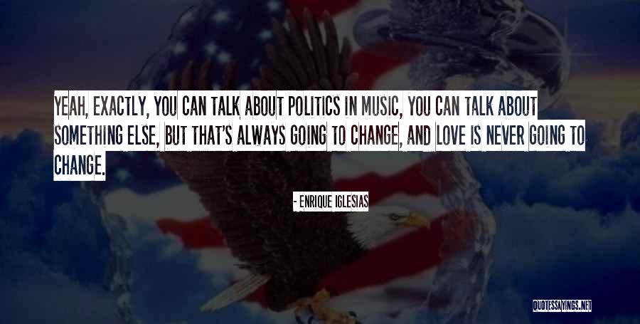 Makeshift Weapons Quotes By Enrique Iglesias Makeshift Weapons Quotes By Enrique Iglesias