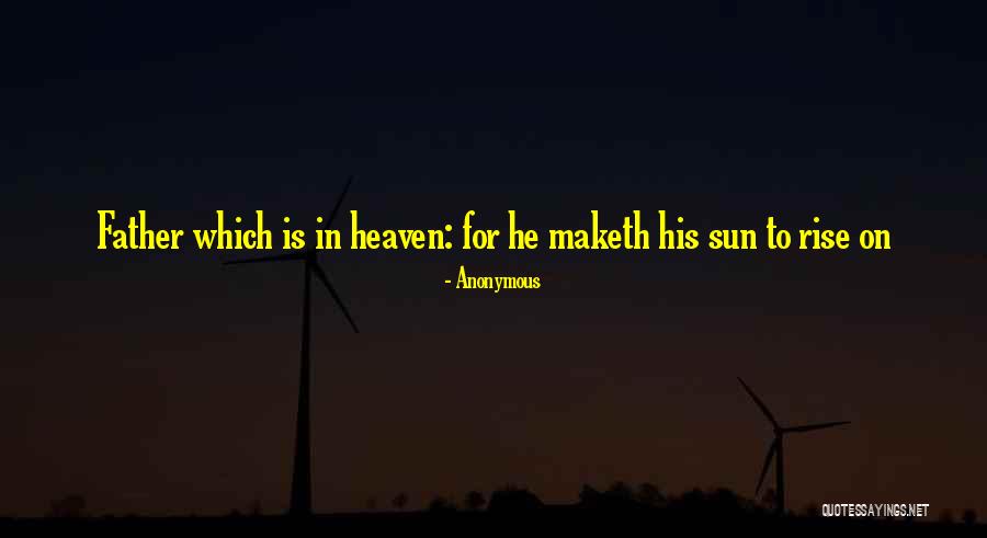 Maketh Quotes By Anonymous Maketh Quotes By Anonymous