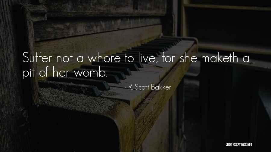 Maketh Quotes By R. Scott Bakker Maketh Quotes By R. Scott Bakker