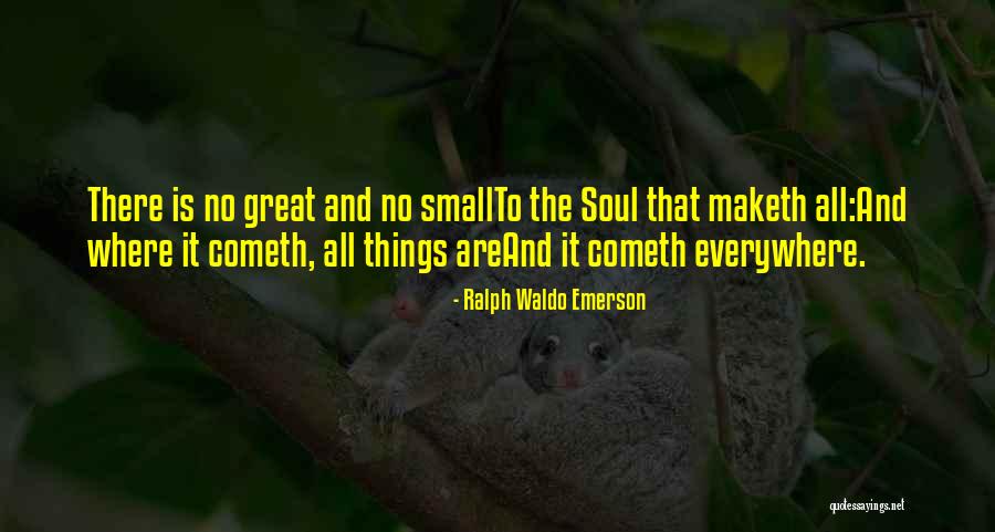 Maketh Quotes By Ralph Waldo Emerson Maketh Quotes By Ralph Waldo Emerson
