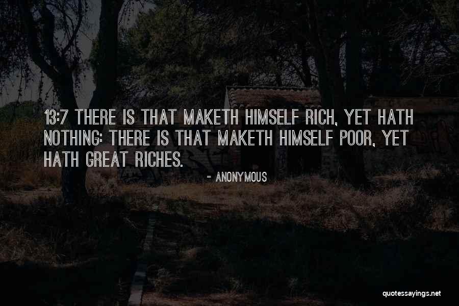 Maketh Rich Quotes By Anonymous Maketh Rich Quotes By Anonymous