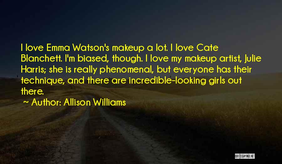 Makeup Artist Quotes By Allison Williams