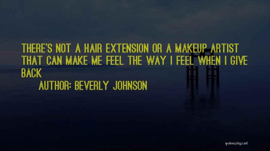 Makeup Artist Quotes By Beverly Johnson