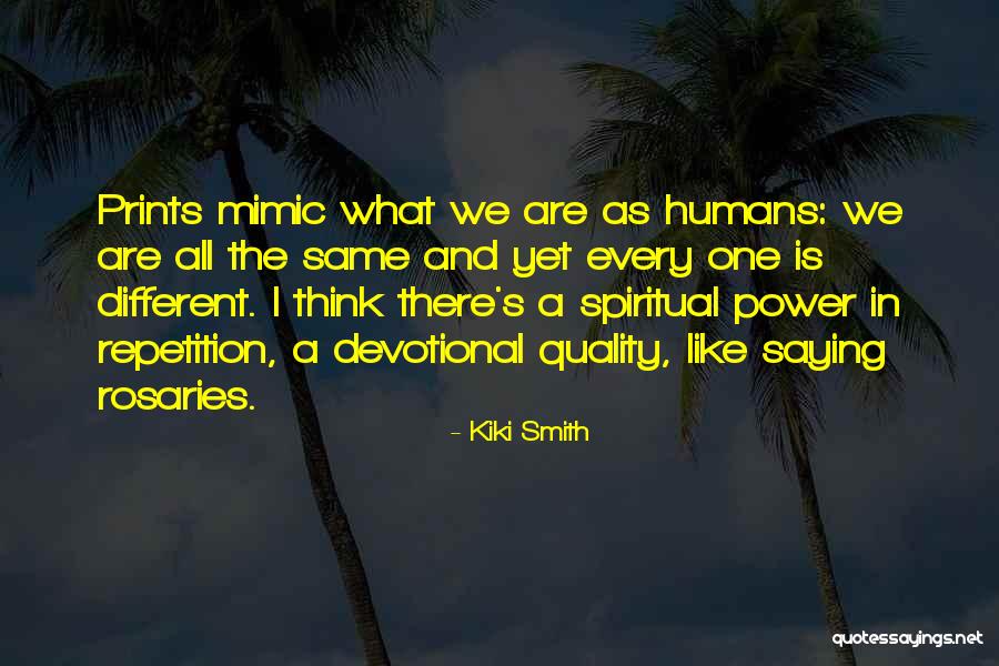 Makhi Cheeni Quotes By Kiki Smith Makhi Cheeni Quotes By Kiki Smith