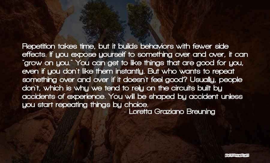 Makhubele Clan Quotes By Loretta Graziano Breuning Makhubele Clan Quotes By Loretta Graziano Breuning