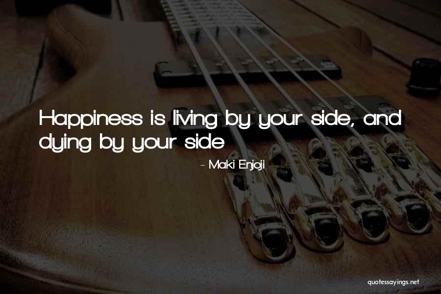 Maki Enjoji Quotes 1913444 Maki Enjoji Quotes 1913444
