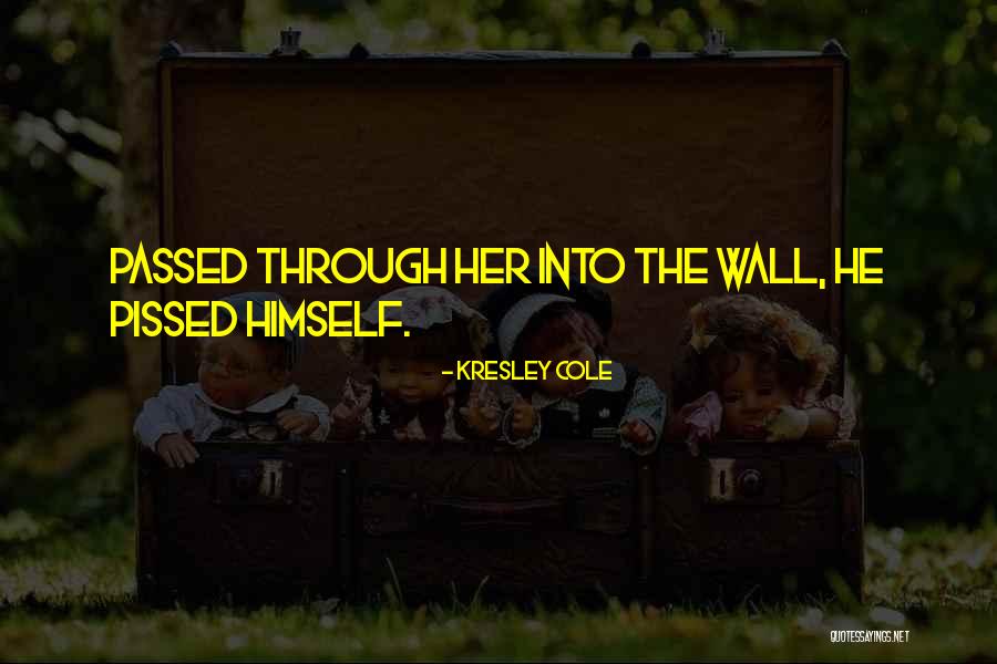 Makikita Kasingkahulugan Quotes By Kresley Cole Makikita Kasingkahulugan Quotes By Kresley Cole