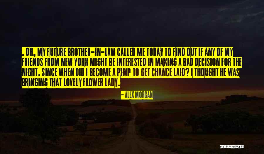 Making A Bad Decision Quotes By Alex Morgan Making A Bad Decision Quotes By Alex Morgan