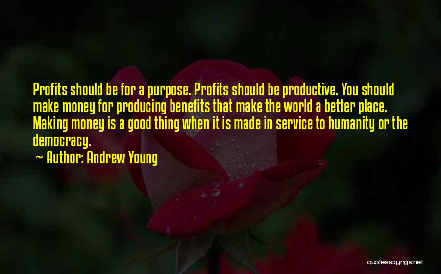 Making A Better World Quotes By Andrew Young