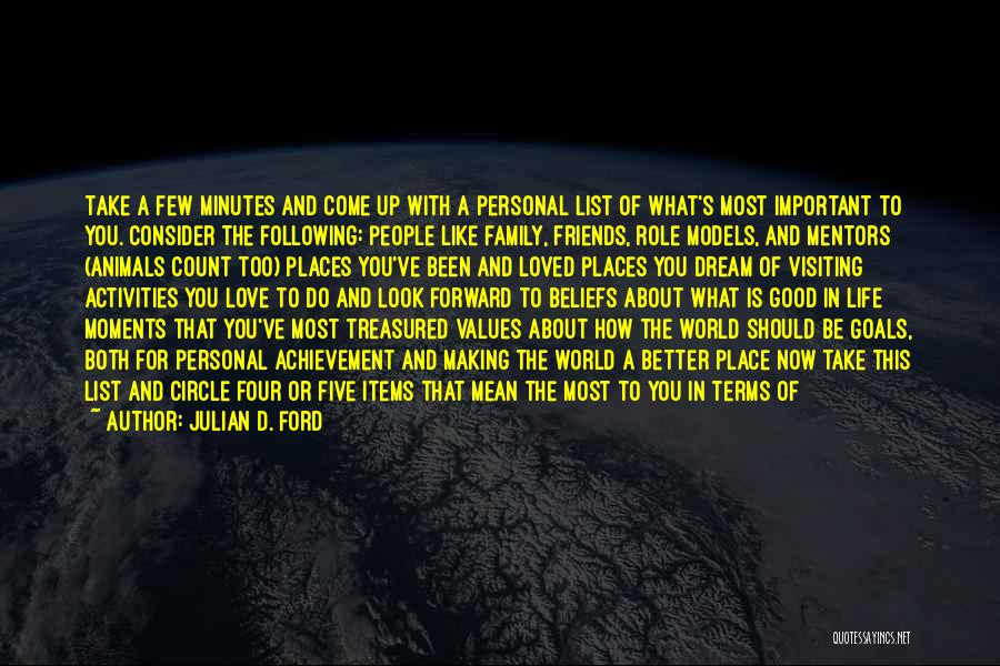 Making A Better World Quotes By Julian D. Ford