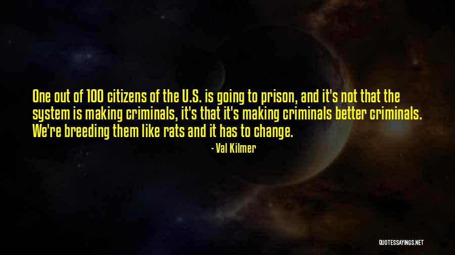 Making A Change For The Better Quotes By Val Kilmer Making A Change For The Better Quotes By Val Kilmer
