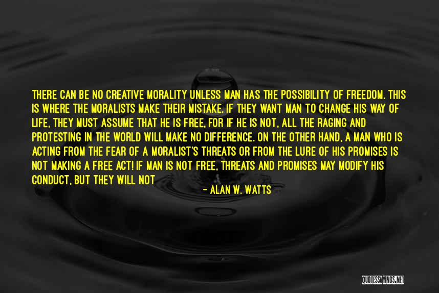 Making A Change In The World Quotes By Alan W. Watts