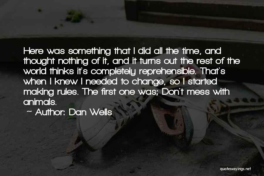 Making A Change In Yourself Quotes By Dan Wells