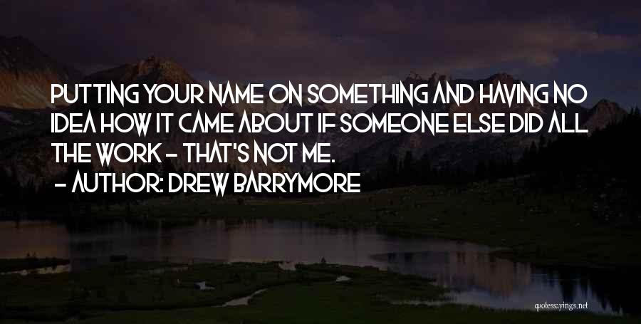 Making A Comeback Quotes By Drew Barrymore