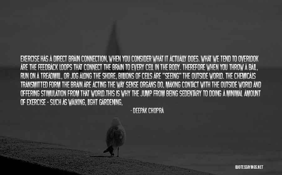 Making A Connection Quotes By Deepak Chopra Making A Connection Quotes By Deepak Chopra