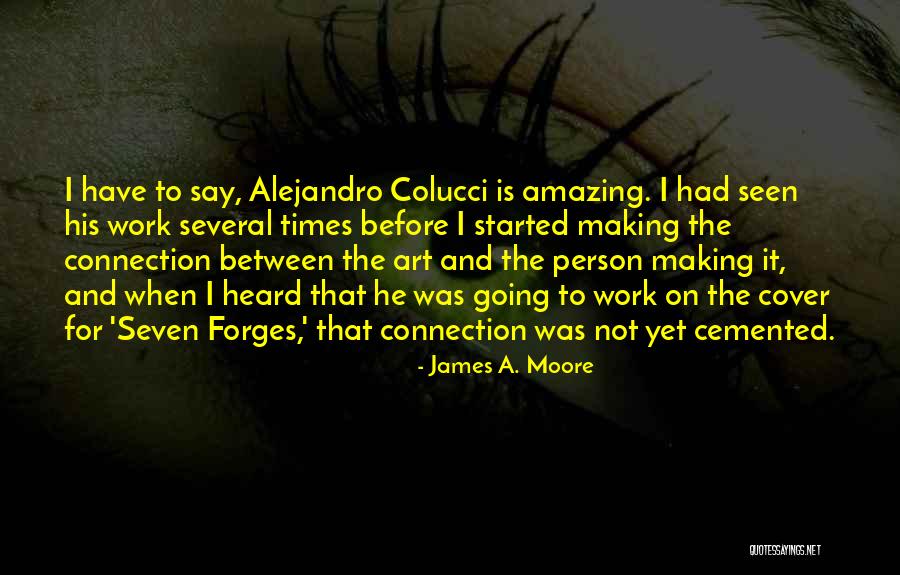 Making A Connection Quotes By James A. Moore Making A Connection Quotes By James A. Moore