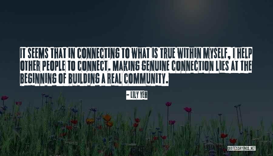 Making A Connection Quotes By Lily Yeh Making A Connection Quotes By Lily Yeh