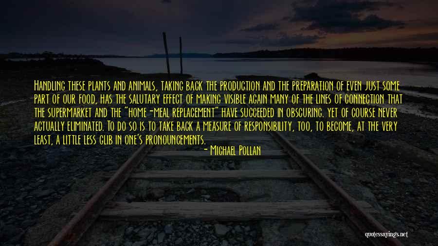 Making A Connection Quotes By Michael Pollan Making A Connection Quotes By Michael Pollan