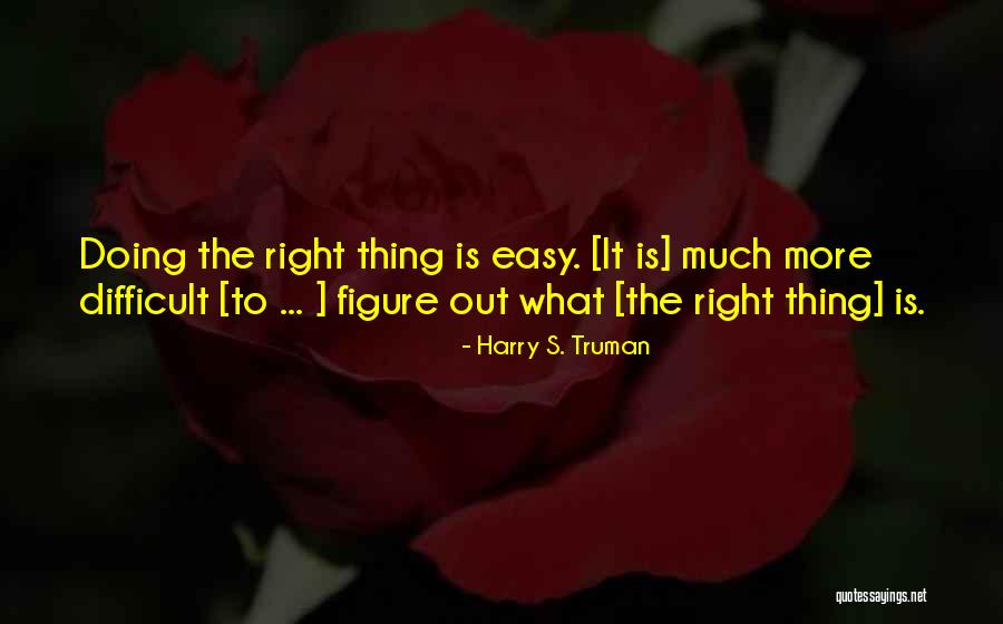 Making A Difference In Your Community Quotes By Harry S. Truman Making A Difference In Your Community Quotes By Harry S. Truman