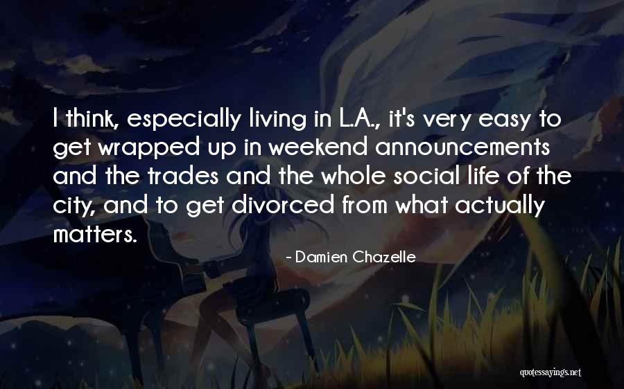 Making A Difference Pinterest Quotes By Damien Chazelle Making A Difference Pinterest Quotes By Damien Chazelle