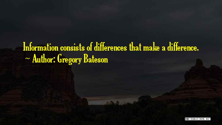Making A Difference Quotes By Gregory Bateson