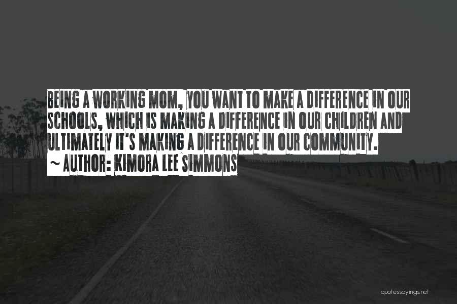 Making A Difference Quotes By Kimora Lee Simmons