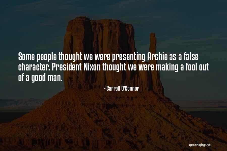 Making A Fool Of Yourself Quotes By Carroll O'Connor Making A Fool Of Yourself Quotes By Carroll O'Connor