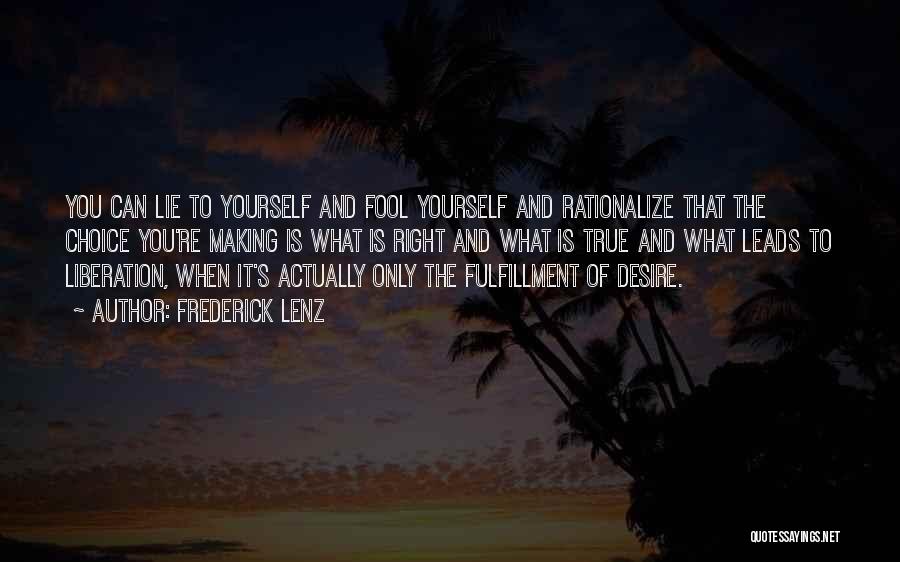Making A Fool Of Yourself Quotes By Frederick Lenz