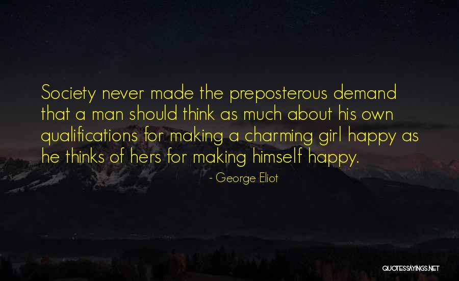 Making A Man Happy Quotes By George Eliot Making A Man Happy Quotes By George Eliot