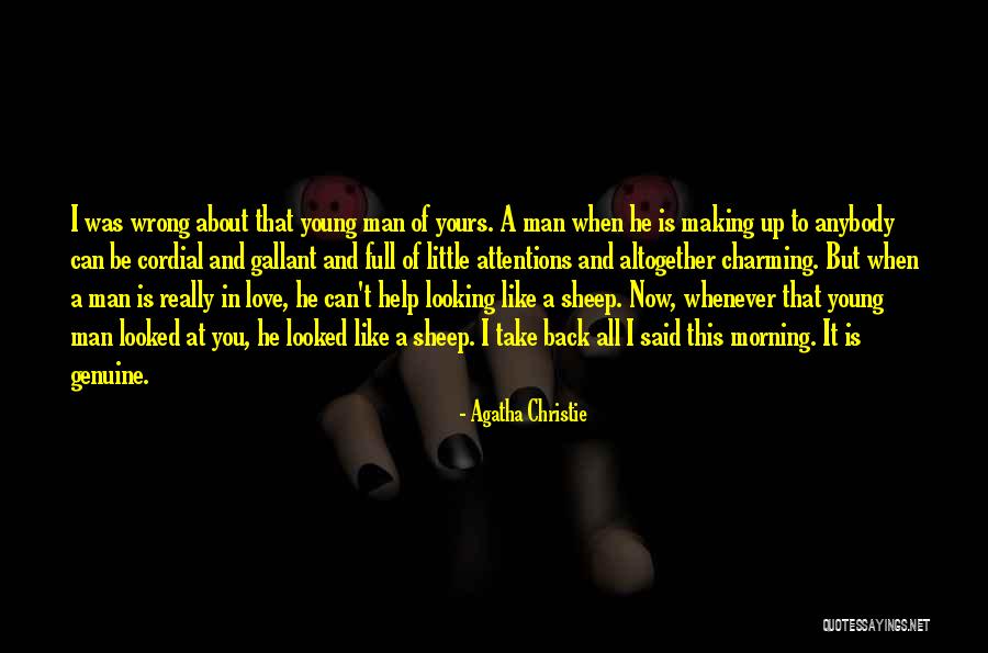Making A Man Love You Quotes By Agatha Christie Making A Man Love You Quotes By Agatha Christie