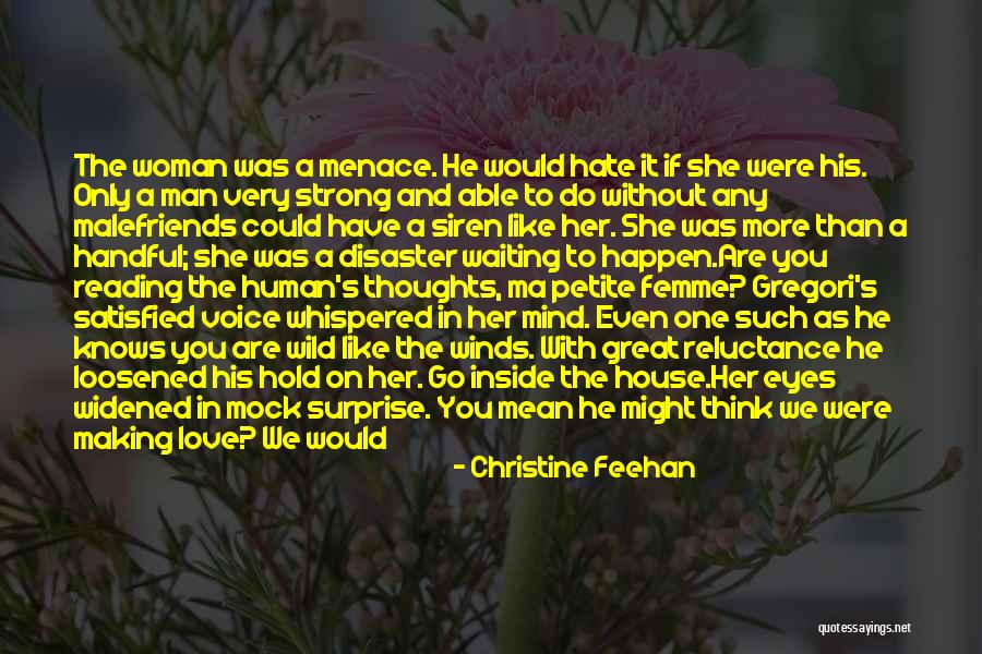 Making A Man Love You Quotes By Christine Feehan