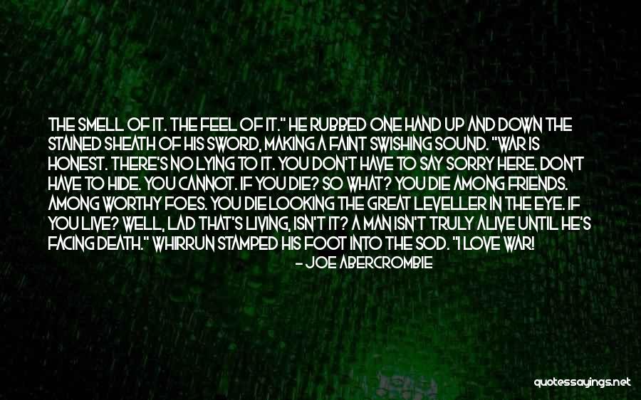 Making A Man Love You Quotes By Joe Abercrombie Making A Man Love You Quotes By Joe Abercrombie